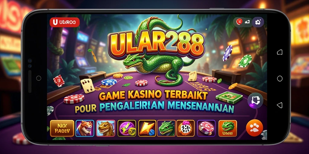 Tampilan gameplay ULAR288 yang menarik di aplikasi Kasino.